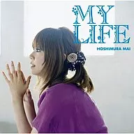 星村麻衣/MY LIFE