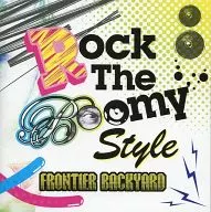 FRONTIER BACK/Rock The Boomy Style