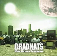 DRADNATS / New Unseen Tomorrow