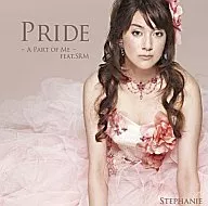 Stephanie / Pride ~ APartof [Primera versión con DVD]