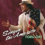 Toru Ōki / Singin' TheAme