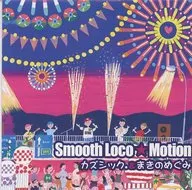 Kasschick & Megumi Makino / Smooth Loco Motion