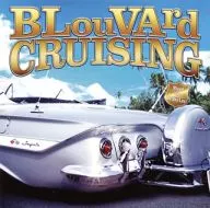 BLouVArd CRUISING