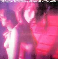 Hiroki Shimizu / Weeps