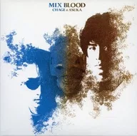 Chage & ASKA/MIX BLOOD [First Press Limited edition]