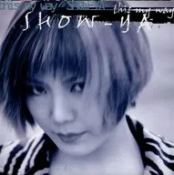 SHOW-YA / THIS MY WAY