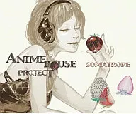 ANIME HOUSE PROJECT～おしゃれ Selection vol.1