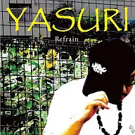 YASURI / Refrain