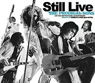 THE PRODIGAL / STILL LIVE