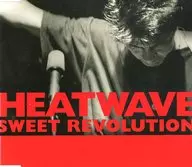 HEAT WAVE / SWEET REVOLUTION