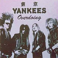 Tokyo Yankees / Overdoing