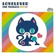 THE MILKEES / LOVELEVER