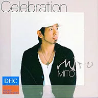 MITO/Celebration -DHC SOUND COLLECTION-