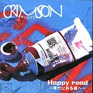 CRIMSON/Happyroad～通往幸福之路
