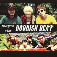 Texas STYLE×W-DRIP / BOORISH BEAT