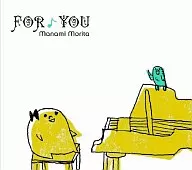 Manami Morita/For You