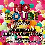 NO DOUBT TRACKS-DJ PSYCHO MIX-