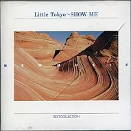 ニューミュージック・ベスト・コレクション4/Little Tokyo～SHOW ME