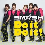 Smash / Do it Do it! [First Press Limited Board A with DVD]