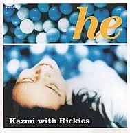 KAZMI with リッキーズ / HE