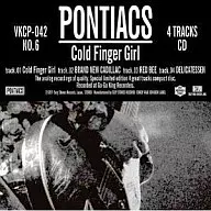 PONTIACS / Cold Finger Girl