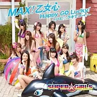 SUPER☆GiRLS/MAX！乙女心/Happy GO Lucky！～Happy☆Happy GO！~(附DVD)(外套A)