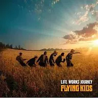 FLYING KIDS / LIFE WORKS JOURNEY