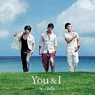 w-inds. / YOU＆I(通常盤A-TYPE)