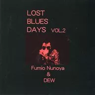 Fumio Futani & DEW/Lost Blues Days Vol. 2