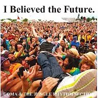 GOMA&The Jung / I Believed Future.