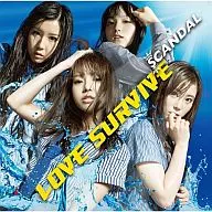 SCANDAL / LOVE SURVIVE[初回限定盤]