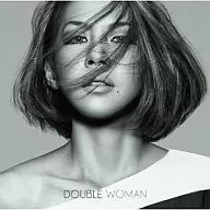 DOUBLE / WOMAN