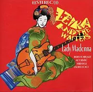 LEIKA AND THE WAITERS / LADY MADONNA