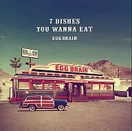 EGG BRAIN / 7DISHESYOUWA