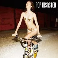 POP DISASTER / POP DISASTER