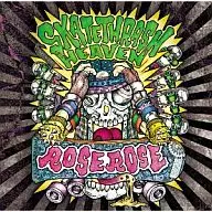 ROSEROSE / SKATETHRASH HEAVEN