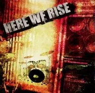 Here WE Rise