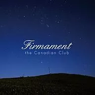 the Canadian Club / Firmament