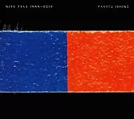TAKKYU ISHINO/WIRE TRAX 1999-2012