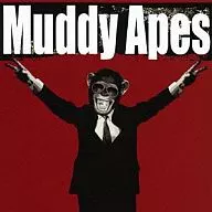 Muddy Apes / Crush It[DVD付初回限定盤]