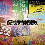 Omnibus/EVERYBODY GO SO