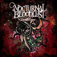 NOCTJOURNAL BLOODLUST / Last Rerash [First Press Limited with DVDs]