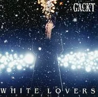 GACKT/WHITE LOVERS-幸福的朱䴉-