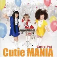 Cutie Pai / Cutie MANIA