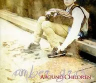 Amber gris / AROUND CHILDREN [First Press Limited version with DVDs]