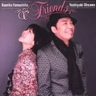 Kumiko Yamashita & Yoshiyuki Osawa / & Friends