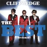 CLIFF EDGE / THE BEST ~ You're the only one ~