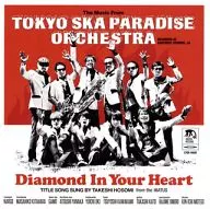 東京スカパラダイスオーケス/Diamond In Your Heart