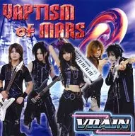 VRAIN / VAPTISM of MARS