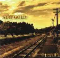 LucaRia / STAY GOLD